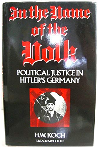 9781850431107: In the Name of the Volk: Political Justice in Hitler's Germany
