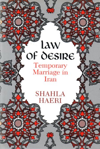 Stock image for The Law of Desire: Temporary Marriage in Iran for sale by Anybook.com
