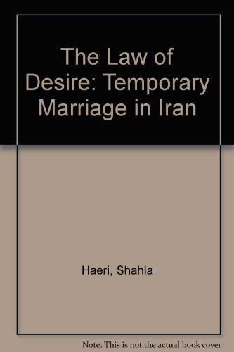 Stock image for Law of Desire: Temporary Marriage in Iran for sale by Anybook.com