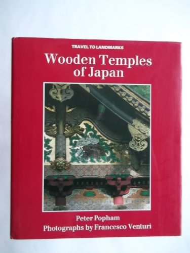 Imagen de archivo de Wooden Temples of Japan (Travels to Landmarks) a la venta por AwesomeBooks