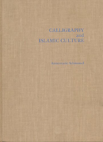 Calligraphy and Islamic Culture