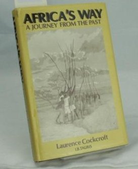 Beispielbild fr Africa's Way: Journey from the Past zum Verkauf von WorldofBooks