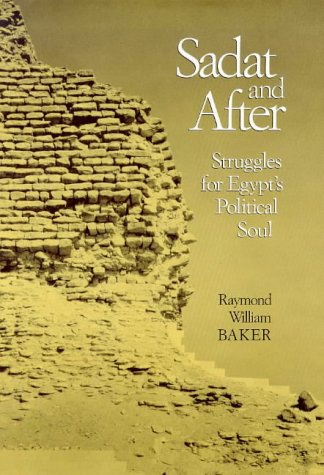 9781850432166: Sadat and After: Struggles for Egypt's Political Soul