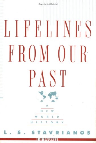 Lifelines From Our Past: A New World History (9781850432630) by Unknown