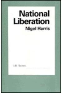 National Liberation (9781850432951) by Harris, Nigel