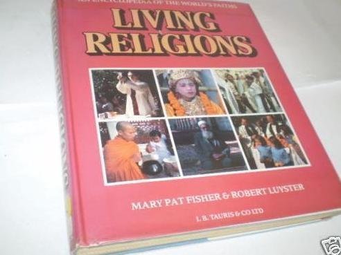 Beispielbild fr Living Religions: An Encyclopaedia of the World's Faiths zum Verkauf von HPB-Red