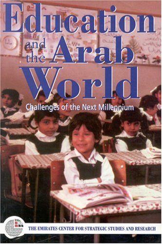 9781850433842: Education and the Arab World: Challenges of the Next Millennium (Emirates Center for Strategic Studies and Research)