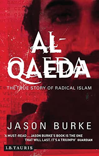 Al-Qaeda: Casting a Shadow of Terror - Jason Burke