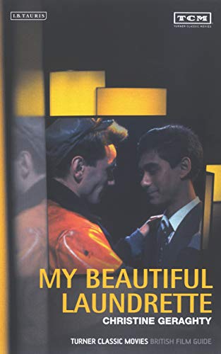 Imagen de archivo de My Beautiful Laundrette: Turner Classic Movies British Film Guide (British Film Guides) a la venta por Booksavers of Virginia