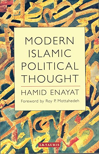 9781850434658: Modern Islamic Political Thought: The Response of the Shi‘i and Sunni Muslims to the Twentieth Century