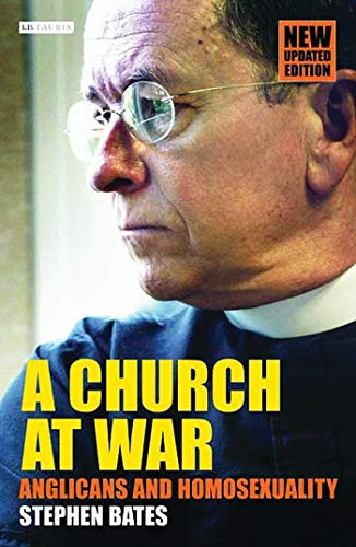 Beispielbild fr A Church at War : Anglicans and Homosexuality zum Verkauf von Better World Books