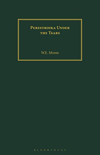 Perestroika Under the Tsars (9781850435198) by Mosse, W.E.