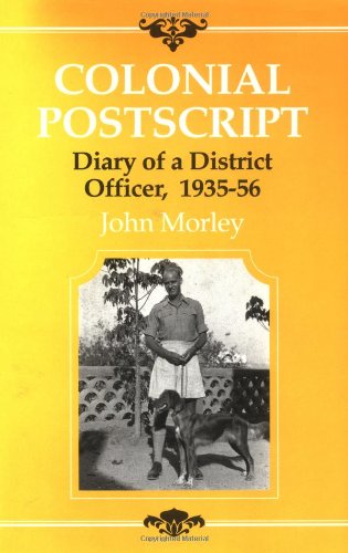 Beispielbild fr Colonial Postscript: The Diary of a District Officer zum Verkauf von AwesomeBooks