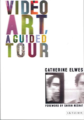 Imagen de archivo de Video Art, A Guided Tour: A Guided Tour a la venta por Chiron Media