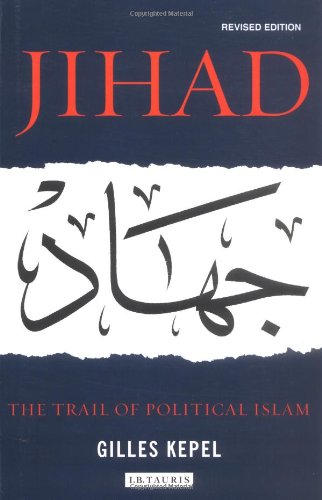 Stock image for Jihad: The Trail of Political Islam - revised edition for sale by Reuseabook