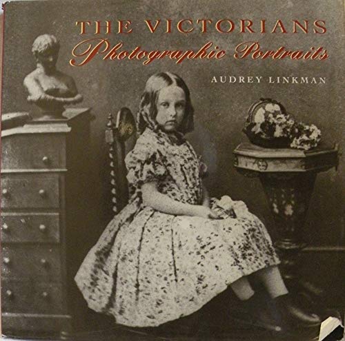 9781850437383: The Victorians: Photographic Portraits