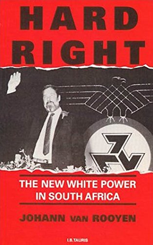 9781850438182: Hard Right: The New White Power in South Africa