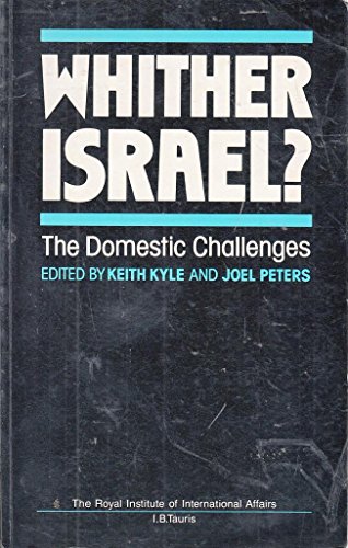 Beispielbild fr Whither Israel?: The Domestic Challenges (Whither Israel?) zum Verkauf von AwesomeBooks