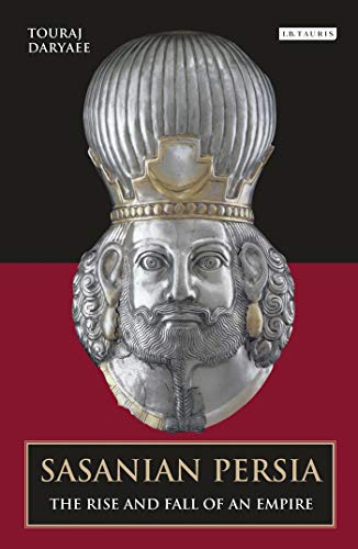 Beispielbild fr Sasanian Persia: The Rise and Fall of An Empire (Volume 8) zum Verkauf von Anybook.com