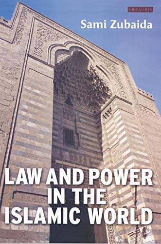 Beispielbild fr Law and Power in the Islamic World zum Verkauf von Wonder Book