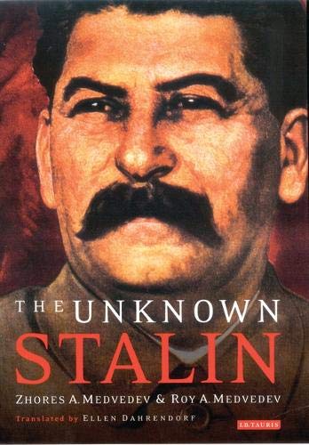 Beispielbild fr The Unknown Stalin : His Life, Death, and Legacy zum Verkauf von Better World Books