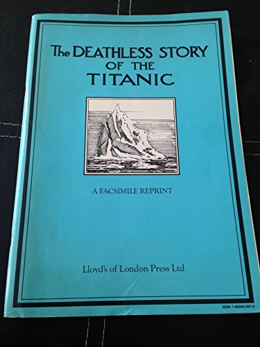 Beispielbild fr The Deathless Story of the "Titanic" zum Verkauf von WorldofBooks