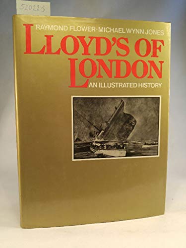 Stock image for Lloyd's of London: An Illustrated History for sale by WorldofBooks