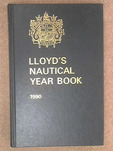 Stock image for Lloyd's Nautical Year Book 1990 for sale by Karl Eynon Books Ltd