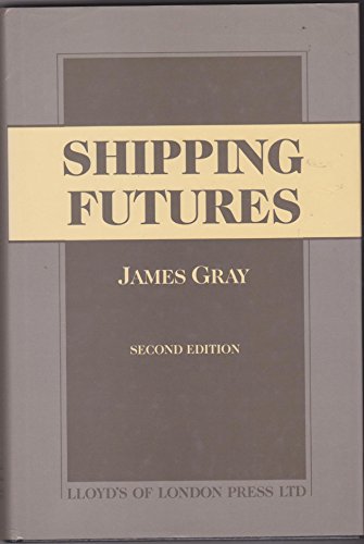 Shipping Futures (9781850443223) by Gray, James