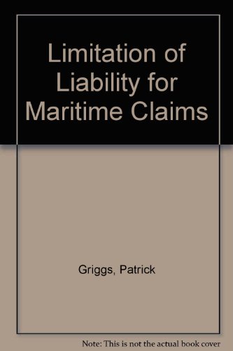 Beispielbild fr Limitation of Liability for Maritime Claims zum Verkauf von Better World Books Ltd