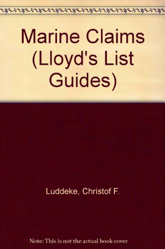 Stock image for Marine Claims (Lloyd's List Guides) for sale by Jenhams Books