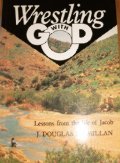 Beispielbild fr Wrestling with God: Lessons from the Life of Jacob zum Verkauf von WorldofBooks