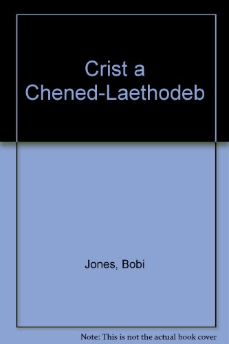 Stock image for Crist a Chened-Laethodeb for sale by Goldstone Books