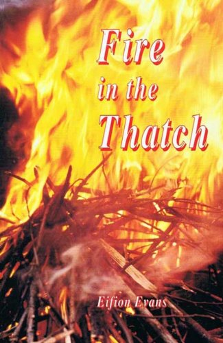 Imagen de archivo de Fire in the Thatch a la venta por St Vincent de Paul of Lane County