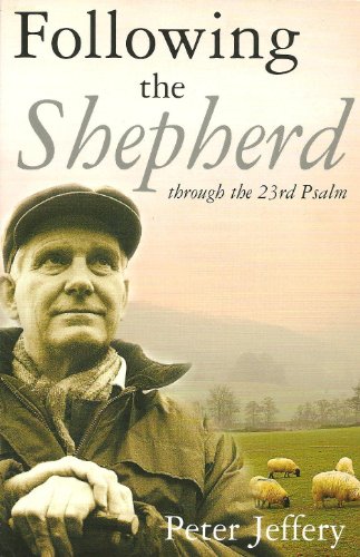 Beispielbild fr Following the Shepherd: Through the Twenty-Third Psalm zum Verkauf von WorldofBooks