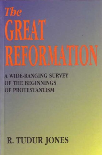 Beispielbild fr The Great Reformation: From Wyclif to Knox - Two Centuries That Changed the Course of History zum Verkauf von WorldofBooks