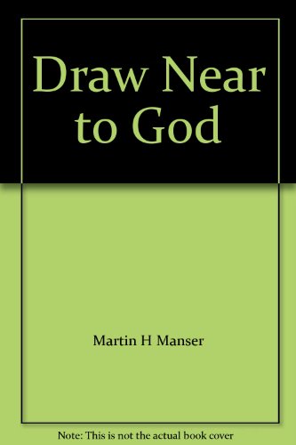 Imagen de archivo de DRAW NEAR TO GOD a la venta por WorldofBooks