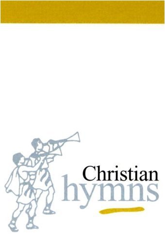 Beispielbild fr CHRISTIAN HYMNS WORDS ED HB zum Verkauf von WorldofBooks