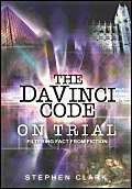 Beispielbild fr Da Vinci Code on Trial zum Verkauf von Goldstone Books