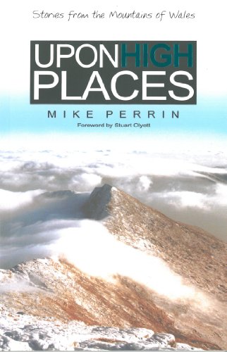 Beispielbild fr Upon High Places: Stories from the Mountains of Wales zum Verkauf von AwesomeBooks