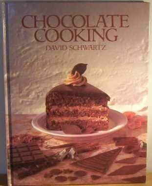 Chocolate Cooking (9781850510048) by David-schwartz
