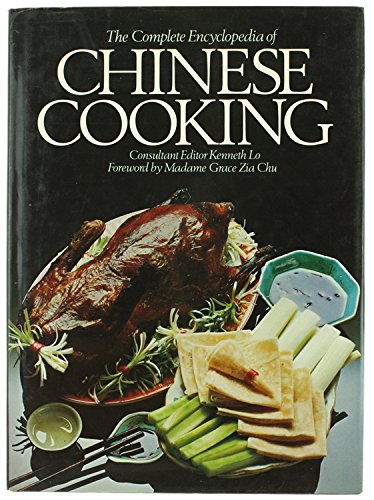 Stock image for The Complete Encyclopedia of Chinese Cooking for sale by Better World Books: West