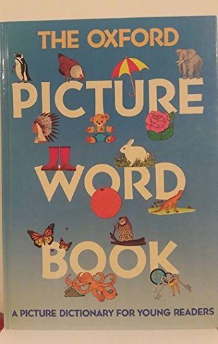 9781850510963: The Oxford Picture Word Book