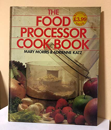 Stock image for Food Processor Cook Book for sale by WorldofBooks