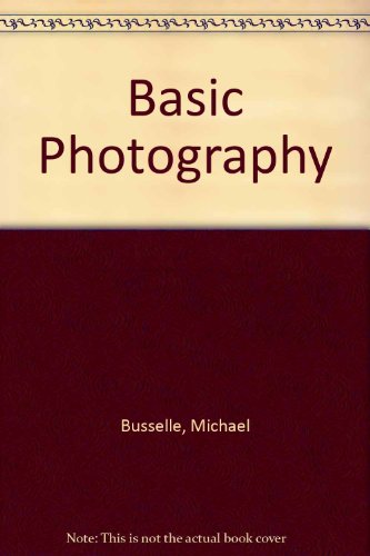 Beispielbild fr Basic Photography zum Verkauf von WorldofBooks