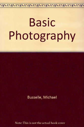 Stock image for Basic Photography for sale by WorldofBooks