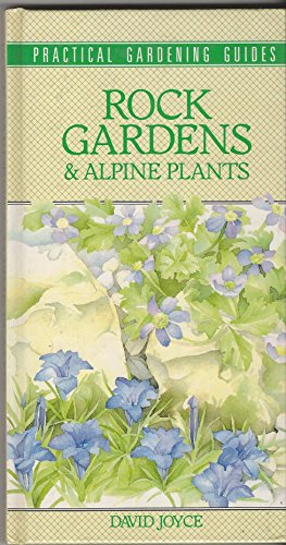 9781850511762: Rock Gardens and Alpine Plants