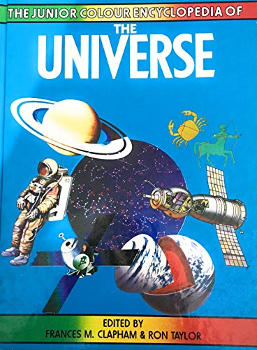 Stock image for The Junior Colour Encyclopaedia of the Universe for sale by AwesomeBooks