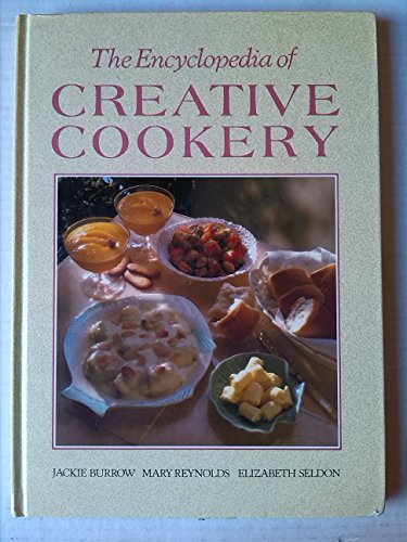 Beispielbild fr Encyclopaedia of Creative Cookery zum Verkauf von WorldofBooks