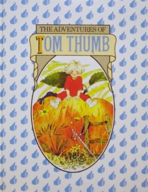 Stock image for The Adventures of Tom Thumb for sale by WorldofBooks